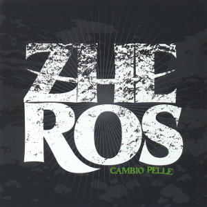 Zheros - [2009] Cambio Pelle